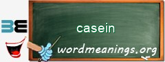 WordMeaning blackboard for casein